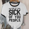 Introvert Men Women Sarcastic Saying Sick Of People Unisex Cotton Ringer T-Shirt