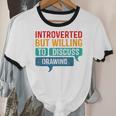 Introverted But Willing To Discuss Drawing Unisex Cotton Ringer T-Shirt Introverted But Willing To Discuss Drawing Unisex Cotton Ringer T-Shirt