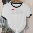 I Love Being Alone Introvert & Anxious Girl Red Heart Unisex Cotton Ringer T-Shirt