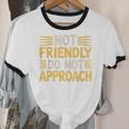 Not Friendly Do Not Approach Introvert Antisocial Unisex Cotton Ringer T-Shirt Not Friendly Do Not Approach Introvert Antisocial Unisex Cotton Ringer T-Shirt