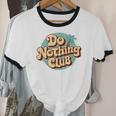 Do Nothing Club Lazy Introvert Gen Y Millennials Unisex Cotton Ringer T-Shirt