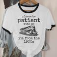 Please Be Patient With Me I'm From The 1900s Aged Train Unisex Cotton Ringer T-Shirt