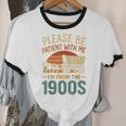 Please Be Patient I'm From The 1900s Humor Unisex Cotton Ringer T-Shirt Please Be Patient I'm From The 1900s Humor Unisex Cotton Ringer T-Shirt