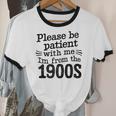 Please Be Patient With Me I'm From The 1900s Quote Premium Unisex Cotton Ringer T-Shirt