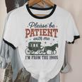 Please Be Patient I'm From The 1900s Throwback Unisex Cotton Ringer T-Shirt Please Be Patient I'm From The 1900s Throwback Unisex Cotton Ringer T-Shirt