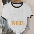 Please Be Patient With Me I'm From The 1900s Vintage Oldie Premium Unisex Cotton Ringer T-Shirt