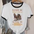 Please Be Patient With Mee I'm From The 1900s Premium Unisex Cotton Ringer T-Shirt
