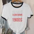 Please Slow Down I'm From The 1900s Retro Nostalgia Unisex Cotton Ringer T-Shirt Please Slow Down I'm From The 1900s Retro Nostalgia Unisex Cotton Ringer T-Shirt