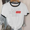 Please Slow Down Saying Quote Retro I'm From The 1900s Unisex Cotton Ringer T-Shirt Please Slow Down Saying Quote Retro I'm From The 1900s Unisex Cotton Ringer T-Shirt