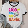 Raised On 90s Boy Bands Nostalgia Love Women Men Unisex Cotton Ringer T-Shirt