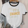 There's A 99 Chance I Don't Care Introvert Humor Unisex Cotton Ringer T-Shirt There's A 99 Chance I Don't Care Introvert Humor Unisex Cotton Ringer T-Shirt