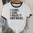 I Came I Saw I Made It Awkward Introvert Humor Quote Unisex Cotton Ringer T-Shirt I Came I Saw I Made It Awkward Introvert Humor Quote Unisex Cotton Ringer T-Shirt