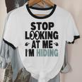 Stop Looking At Me I’m Hiding Sarcastic Introvert Joke Unisex Cotton Ringer T-Shirt Stop Looking At Me I’m Hiding Sarcastic Introvert Joke Unisex Cotton Ringer T-Shirt
