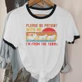Vintage Retro Please Be Patient With Me I'm From The 1900s Premium Unisex Cotton Ringer T-Shirt