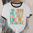 Vintage Some Things Are Better Left Alone Introverts Unisex Cotton Ringer T-Shirt
