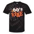 60's Vibe Retro Nostalgia Classic Mixtape Era 1960s Party Tie-Dye T-Shirts Black Tie-Dye