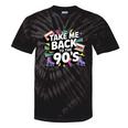 Take Me Back To The 90s Retro Nostalgia Tie-Dye T-Shirts Black Tie-Dye