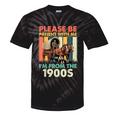 Dad Fathers Day Please Be Patient I'm From The 1900s Tie-Dye T-Shirts Black Tie-Dye Dad Fathers Day Please Be Patient I'm From The 1900s Tie-Dye T-Shirts Black Tie-Dye