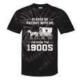 Dad Please Be Patient With Me I'm From The 1900s Vintage Tie-Dye T-Shirts Black Tie-Dye Dad Please Be Patient With Me I'm From The 1900s Vintage Tie-Dye T-Shirts Black Tie-Dye