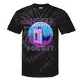 Never Forget Retro 80s 90s Nostalgia Tie-Dye T-Shirts Black Tie-Dye