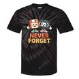 Never Forget Retro Old Technology Nostalgia Tie-Dye T-Shirts Black Tie-Dye Never Forget Retro Old Technology Nostalgia Tie-Dye T-Shirts Black Tie-Dye