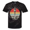 I'm Not Old I'm Classic Retro Nostalgia Tie-Dye T-Shirts Black Tie-Dye