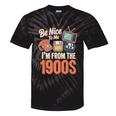 Be Nice To Me I'm From The 1900s Premium Tie-Dye T-Shirts Black Tie-Dye