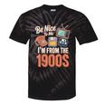 Be Nice To Me I'm From The 1900s Tie-Dye T-Shirts Black Tie-Dye