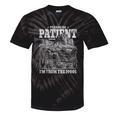 Be Patient I'm From The 1900s Sarcastic Old People Gag Tie-Dye T-Shirts Black Tie-Dye Be Patient I'm From The 1900s Sarcastic Old People Gag Tie-Dye T-Shirts Black Tie-Dye