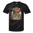Please Ne Patient With Me I'm From The 1900s Tie-Dye T-Shirts Black Tie-Dye Please Ne Patient With Me I'm From The 1900s Tie-Dye T-Shirts Black Tie-Dye