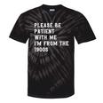 Please Be Patient With Me I'm From The 1900s Antique Premium Tie-Dye T-Shirts Black Tie-Dye