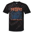 Please Be Patient With Me I'm From The 1900s Birthday Tie-Dye T-Shirts Black Tie-Dye Please Be Patient With Me I'm From The 1900s Birthday Tie-Dye T-Shirts Black Tie-Dye