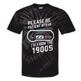 Please Be Patient I'm From The 1900s Father's Day Tie-Dye T-Shirts Black Tie-Dye