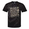 Please Be Patient With Me I'm From The 1900s 1900s Premium Tie-Dye T-Shirts Black Tie-Dye