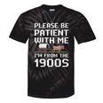 Please Be Patient With Me I'm From The 1900s Vintage Retro Premium Tie-Dye T-Shirts Black Tie-Dye