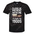 Please Be Patient With Me I'm From The 1900s Vintage Retro Tie-Dye T-Shirts Black Tie-Dye