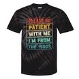 Retro Humor Please Be Patient With Me I'm From The 1900s Premium Tie-Dye T-Shirts Black Tie-Dye