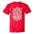 You Can't Scare Me I'm From The 1900s Retro Premium Tie-Dye T-Shirts Red Tie-Dye