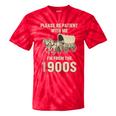 Country Please Be Patient With Me I'm From The 1900s Vintage Tie-Dye T-Shirts Red Tie-Dye Country Please Be Patient With Me I'm From The 1900s Vintage Tie-Dye T-Shirts Red Tie-Dye