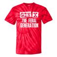 Gen X The Feral Generation Generation X Gen Xer Nostalgia Tie-Dye T-Shirts Red Tie-Dye