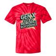 Gen X Lots Of Memories No Evidence Nostalgia Throwback Quote Tie-Dye T-Shirts Red Tie-Dye Gen X Lots Of Memories No Evidence Nostalgia Throwback Quote Tie-Dye T-Shirts Red Tie-Dye