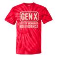 Gen X Lots Of Memories No Evidence Retro Nostalgia Tie-Dye T-Shirts Red Tie-Dye Gen X Lots Of Memories No Evidence Retro Nostalgia Tie-Dye T-Shirts Red Tie-Dye