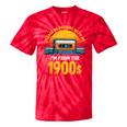 Humor Daddy I'm From The 1900s Tie-Dye T-Shirts Red Tie-Dye