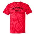 I'm From The 1900s Cute Tie-Dye T-Shirts Red Tie-Dye