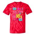 I Love The 90'S 90s Nostalgia Tie-Dye T-Shirts Red Tie-Dye I Love The 90'S 90s Nostalgia Tie-Dye T-Shirts Red Tie-Dye