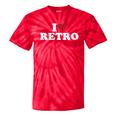 I Love Retro Vintage 80s 90s Nostalgia Tie-Dye T-Shirts Red Tie-Dye