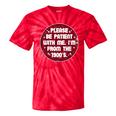 Patient I'm From The 1900s Fathers Day Please Be Tie-Dye T-Shirts Red Tie-Dye