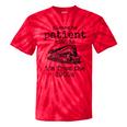 Please Be Patient With Me I'm From The 1900s Aged Train Tie-Dye T-Shirts Red Tie-Dye