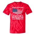 Please Be Patient With Me I'm From The 1900s American Flag Tie-Dye T-Shirts Red Tie-Dye