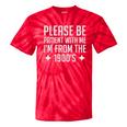 Please Be Patient With Me I'm From The 1900s & Tie-Dye T-Shirts Red Tie-Dye